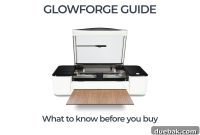 Know Before You Glowforge