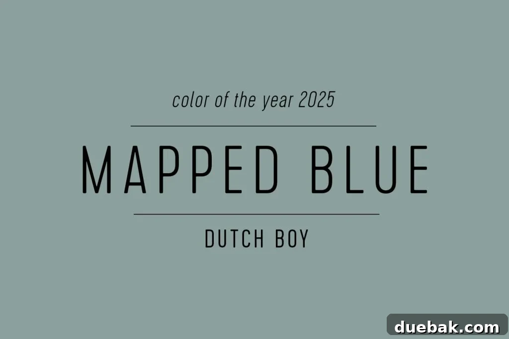 Your Ultimate Guide to 2025 Colors of the Year 20 Dutch Boy Color of the Year 2025 Mapped Blue
