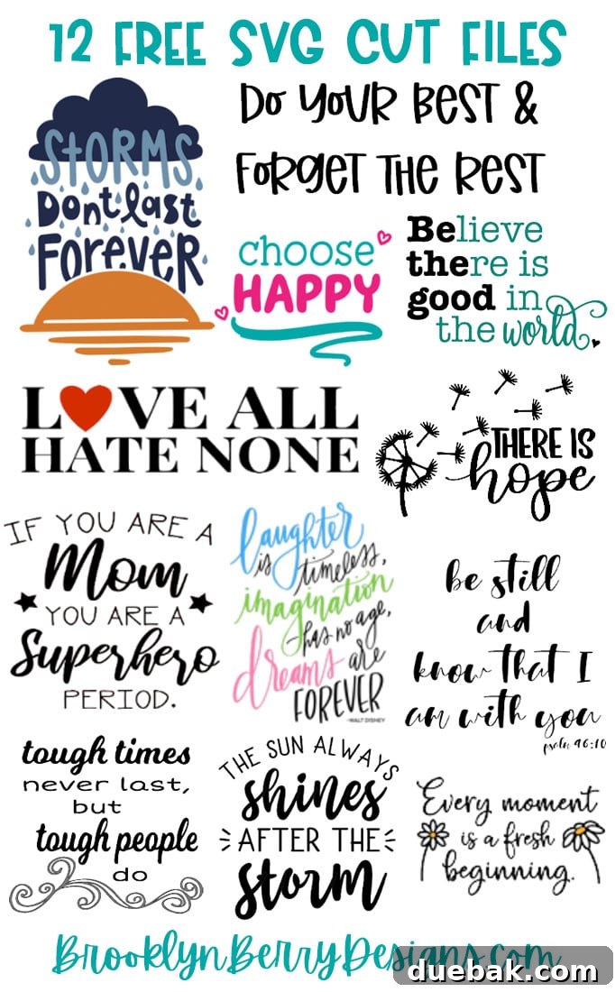Free Motivational SVG Designs 3 A collage of 12 diverse free inspirational SVG designs featuring quotes like 'Do Your Best', 'Storms Don't Last Forever', and 'Choose Happy', perfect for various crafting projects.