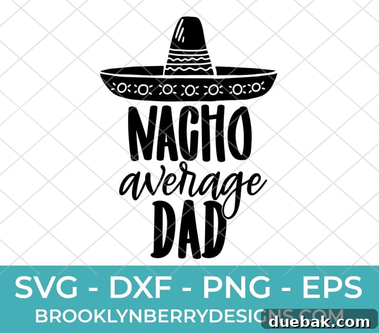 Nacho Average Dad SVG on a custom made item, example of creative craft
