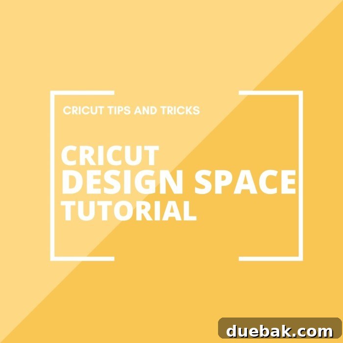 A comprehensive guide to Cricut Design Space tools for customizing crafts