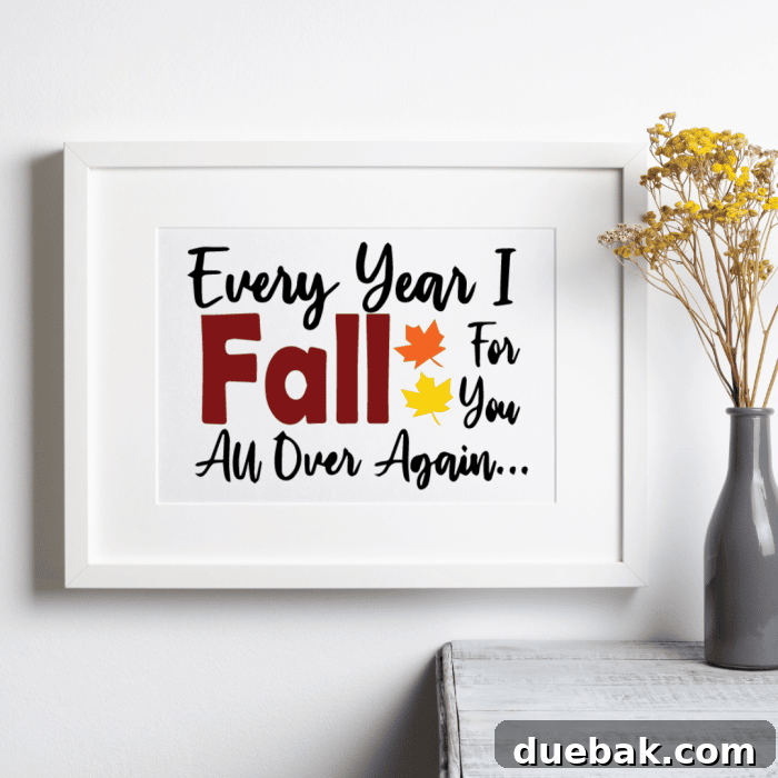 Fall art print with the quote 'Every year I fall for you all over again'.