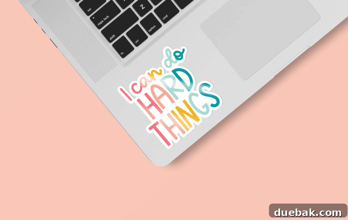 I Can Do Hard Things sticker on a laptop