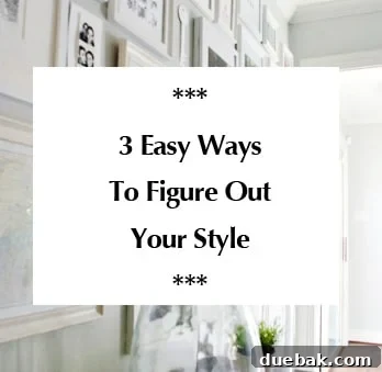 3 Simple Ways to Discover Your Personal Style 2 three-easy-ways-to-figure-out-your-style